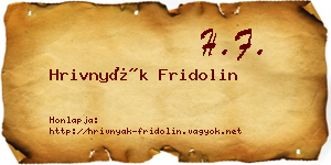Hrivnyák Fridolin névjegykártya